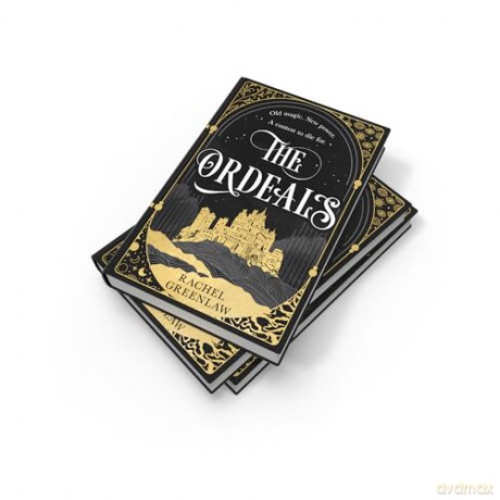 The Ordeals: Discover the brand-new sizzling romantasy and magical dark academia adventure of 2025!: Book 1 - Rachel Greenlaw [KSIĄŻKA]