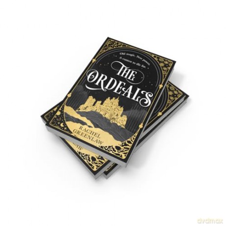 The Ordeals: Discover the brand-new sizzling romantasy and magical dark academia adventure of 2025!: Book 1 - Rachel Greenlaw [KSIĄŻKA]