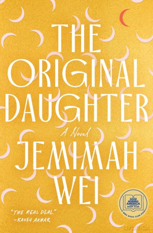 The Original Daughter: A Novel - jemimah wei [KSIĄŻKA]