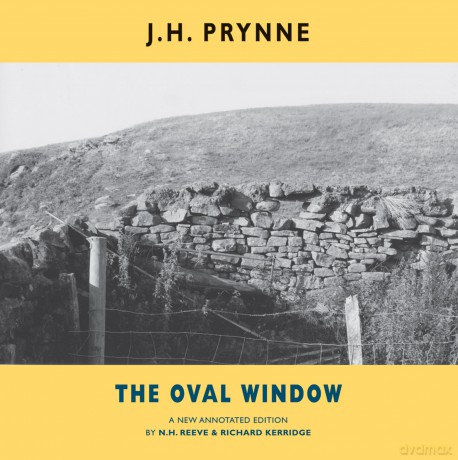 The Oval Window: A new annotated edition - J.H. Prynne [KSIĄŻKA]