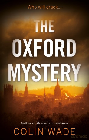 The Oxford Mystery - Colin Wade [KSIĄŻKA]