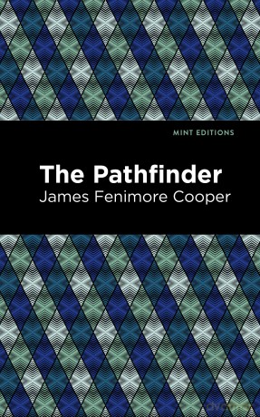 The Pathfinder - James Fenimore Cooper [KSIĄŻKA]