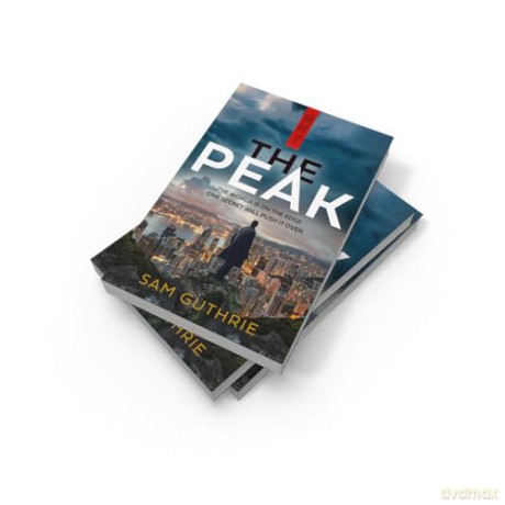 The Peak: The Jackal meets Black Doves in this heady espionage thriller set across Canberra, Hong Kong and Beijing. - Sam Guthrie [KSIĄŻKA]