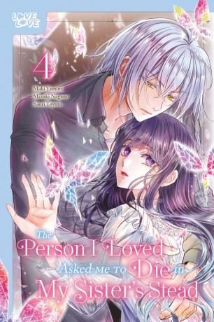 The Person I Loved Asked Me to Die in My Sister's Stead, Volume 4 - Maki Yamori [KSIĄŻKA]