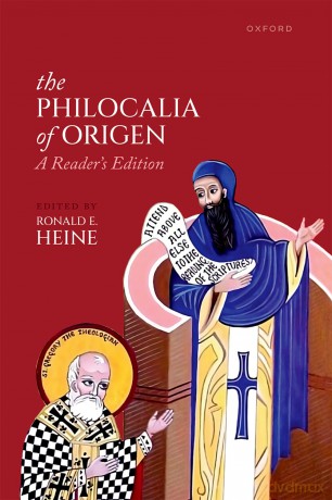 The Philocalia of Origen: A Reader's Edition - Ronald E. Heine [KSIĄŻKA]