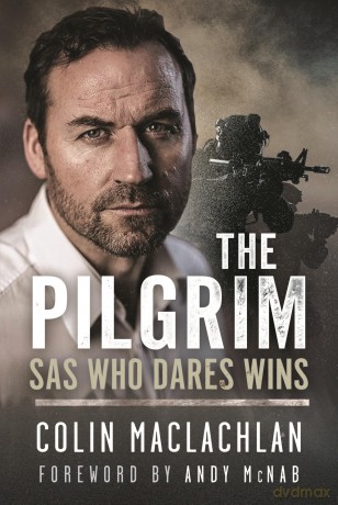 The Pilgrim: SAS Who Dares Wins - Colin Maclachlan [KSIĄŻKA]