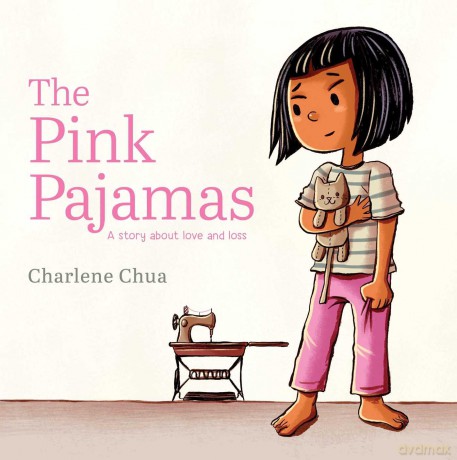 The Pink Pajamas: A Story About Love and Loss - Charlene Chua [KSIĄŻKA]