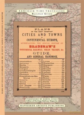 The Plans Of The Most Important Cities and Towns of Continental Europe 1896 by Bradshaw - Robin Jones [KSIĄŻKA]