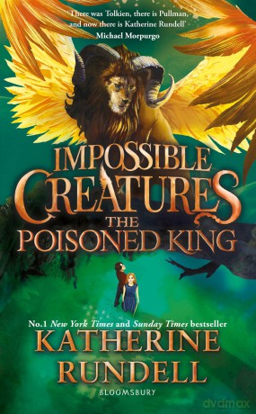 The Poisoned King: Discover the epic adventure series loved by readers around the world - Katherine Rundell [KSIĄŻKA]