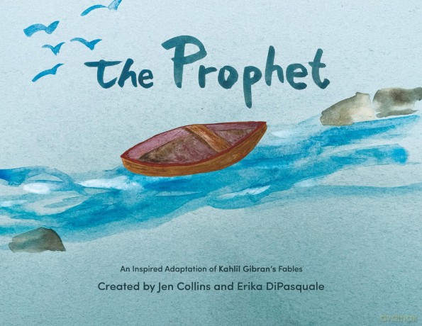 The Prophet: An Inspired Adaptation of Kahlil Gibran's Fables - Jen Collins and Erika DiPasquale [KSIĄŻKA]