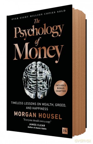 The Psychology of Money: Timeless lessons on wealth, greed, and happiness - Morgan Housel [KSIĄŻKA]