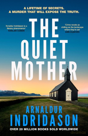 The Quiet Mother: A chilling mystery from Iceland's king of suspense - Arnaldur Indridason [KSIĄŻKA]