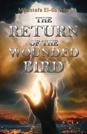 The Return of the Wounded Bird - Moustafa El-Guindy [KSIĄŻKA]
