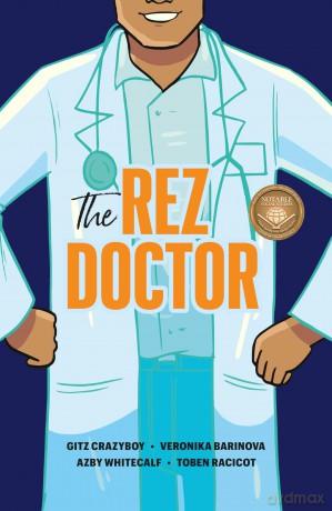 The Rez Doctor - Gitz Crazyboy [KSIĄŻKA]