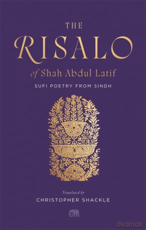The Risalo of Shah Abdul Latif: Sufi Poetry from Sindh - Shah Abdul Latif [KSIĄŻKA]