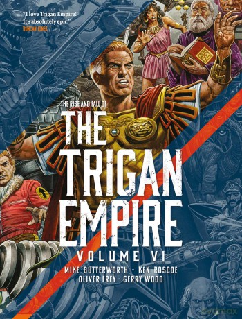 The Rise and Fall of the Trigan Empire volume VI: Volume 6 - Mike Butterworth [KSIĄŻKA]