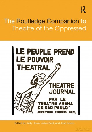 The Routledge Companion to Theatre of the Oppressed - Kelly Howe [KSIĄŻKA]