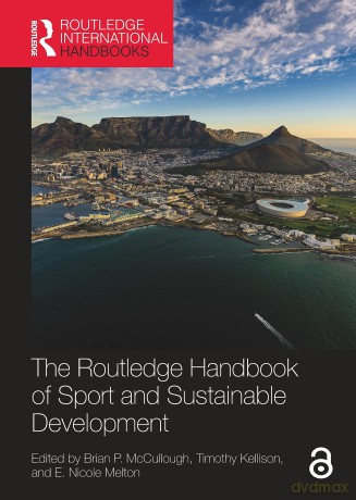 The Routledge Handbook of Sport and Sustainable Development - Brian P. McCullough [KSIĄŻKA]