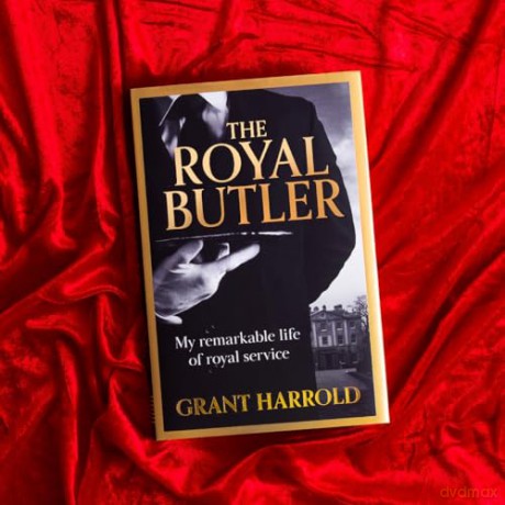 The Royal Butler: My remarkable life of royal service with Queen Elizabeth II, King Charles III and many more - Grant Harrold [KSIĄŻKA]