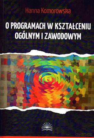 O Programach W Kształceniu Ogólnym I Zawodowym.