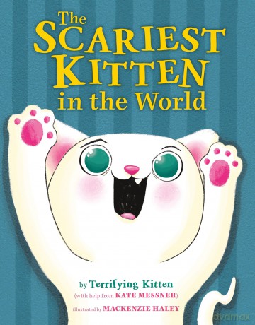 The Scariest Kitten in the World - Kate Messner [KSIĄŻKA]