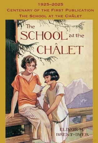 The School at the Chalet: 1 - Elinor Brent-Dyer [KSIĄŻKA]