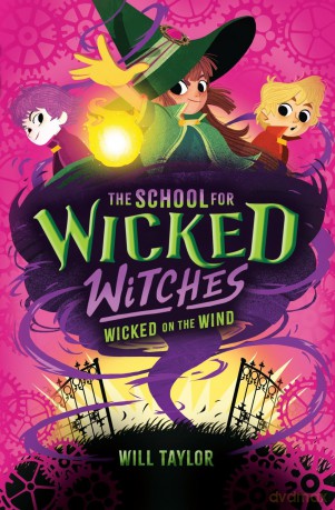 The School for Wicked Witches 3 - Will Taylor [KSIĄŻKA]