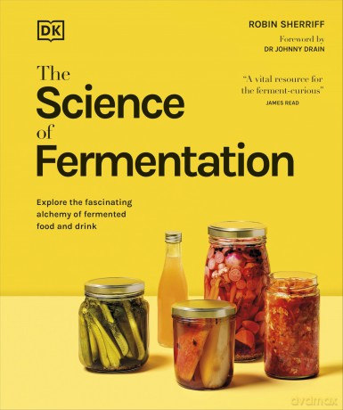The Science of Fermentation - DK [KSIĄŻKA]