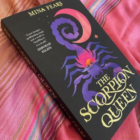 The Scorpion Queen: An epic Malian fairytale filled with danger, adventure and slow-burn romance - Mina Fears [KSIĄŻKA]