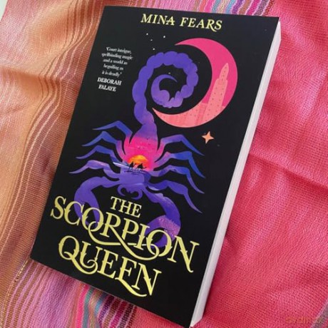 The Scorpion Queen: An epic Malian fairytale filled with danger, adventure and slow-burn romance - Mina Fears [KSIĄŻKA]