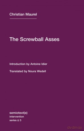 The Screwball Asses - Christian Maurel [KSIĄŻKA]
