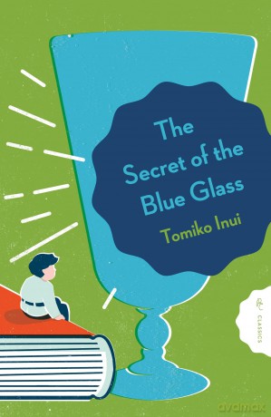 The Secret of the Blue Glass - Tomiko Inui [KSIĄŻKA]