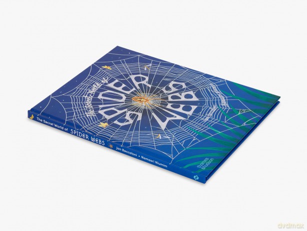 The Secret World of Spider Webs: 1 - Jan Beccaloni [KSIĄŻKA]