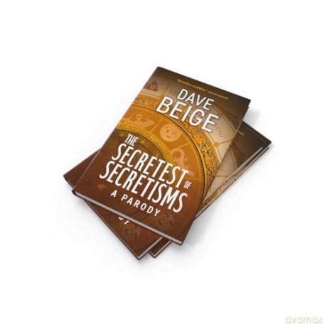 The Secretest of Secretisms: A Parody - Dave Beige [KSIĄŻKA]