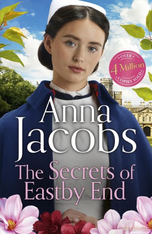 The Secrets of Eastby End: the gripping and unforgettable new novel from the beloved and bestselling saga storyteller - Anna Jacobs [KSIĄŻKA]