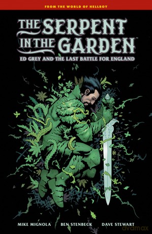 The Serpent in the Garden: Ed Grey and the Last Battle for England - Mike Mignola [KSIĄŻKA]