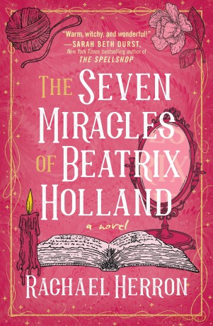 The Seven Miracles of Beatrix Holland - Rachael Herron [KSIĄŻKA]