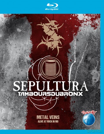 Sepultura: Metal Veins – Alive At Rock In Rio [Blu-Ray]
