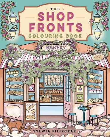 The Shop Fronts Colouring Book - Sylwia Fililczak [KSIĄŻKA]