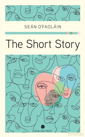 The Short Story - Seán Ó Faoláin [KSIĄŻKA]