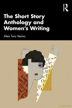 The Short Story Anthology and Women's Writing - Aleix Tura Vecino [KSIĄŻKA]