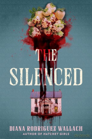 The Silenced - Diana Rodriguez Wallach [KSIĄŻKA]