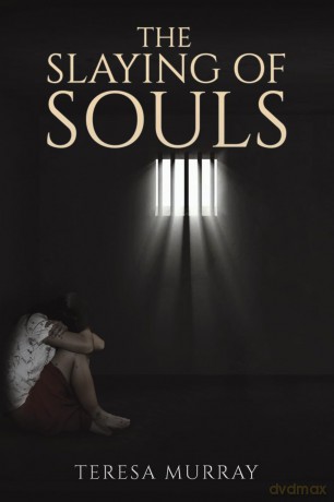 The Slaying of Souls - Teresa Murray [KSIĄŻKA]