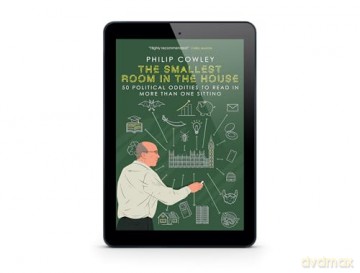 The Smallest Room in the House: 50 political oddities to read in more than one sitting - Philip Cowley [KSIĄŻKA]