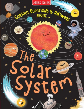 The Solar System: An engaging, humorous illustrated Q&A book for children aged 3 and above. - Miles Kelly [KSIĄŻKA]