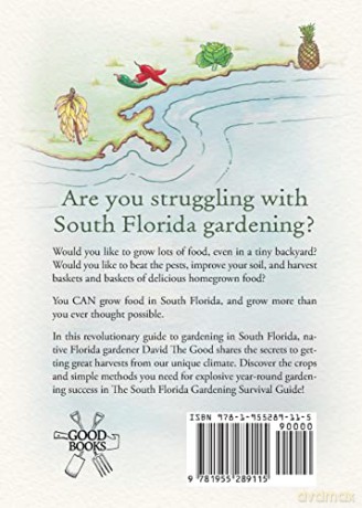 The South Florida Gardening Survival Guide - David The Good [KSIĄŻKA]