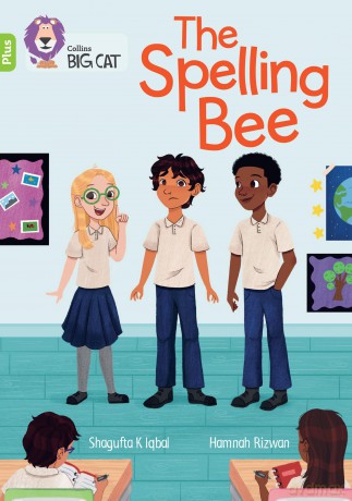 The Spelling Bee: Band 11+/Lime Plus - Shagufta K Iqbal [KSIĄŻKA]