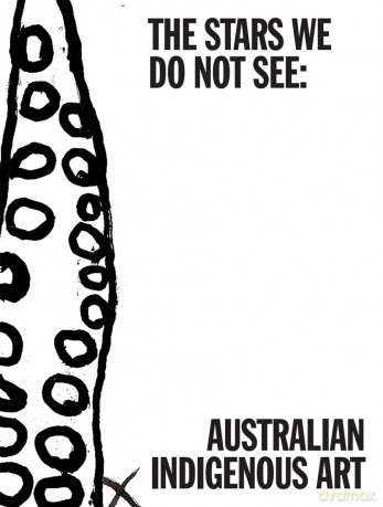 The Stars We Do Not See: Australian Indigenous Art - Myles Russell-Cook [KSIĄŻKA]