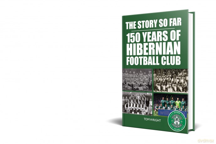 The Story so Far: 150 Years of Hibernian Football Club - Tom Wright [KSIĄŻKA]