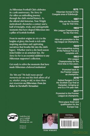 The Story so Far: 150 Years of Hibernian Football Club - Tom Wright [KSIĄŻKA]